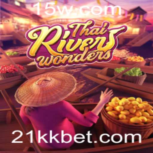 Descubra o Fascinante Mundo de ThaiRiverWonders com 1kkbet